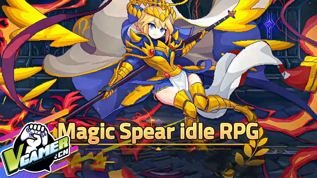 魔法枪骑士的冒险（Magic Spear Idle RPG）